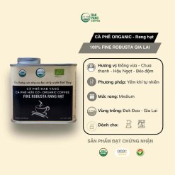robusta lon thiếc hữu cơ - cà phê nguyên chất - Dak Yang Coffee
